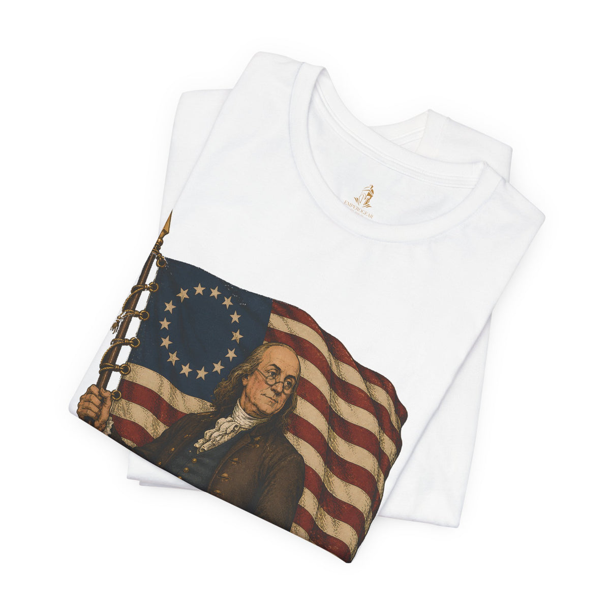 Benjamin Franklin T‑Shirt — Betsy Ross Flag Patriotic Tee